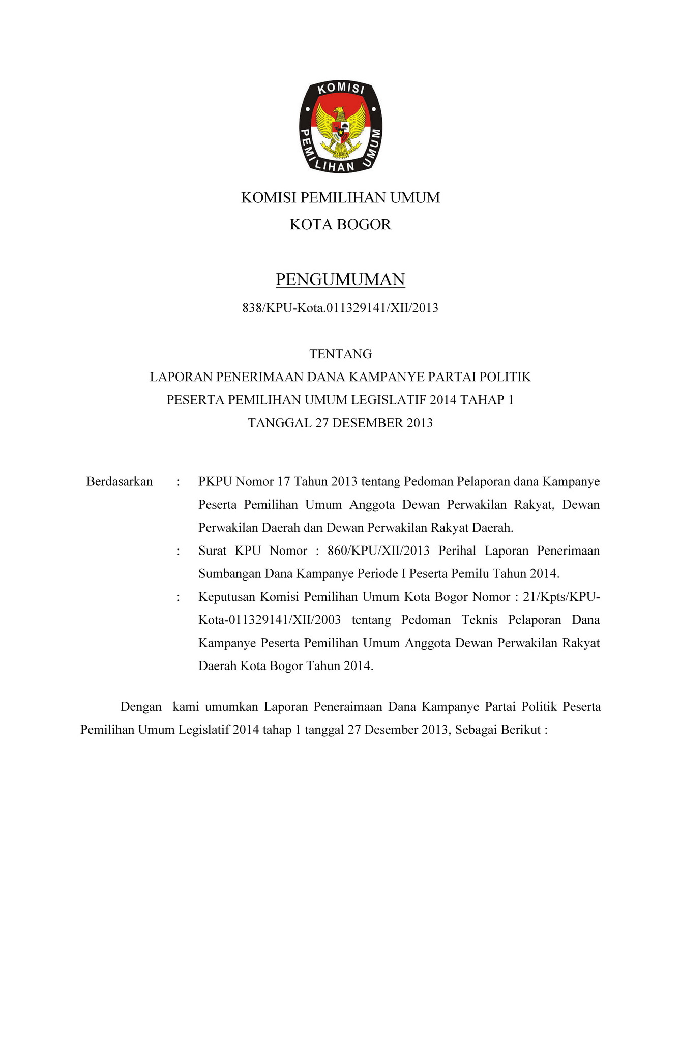 PENGUMUMAN LAPORAN PENERIMAAN DANA KAMPANYE PARTAI POLITIK